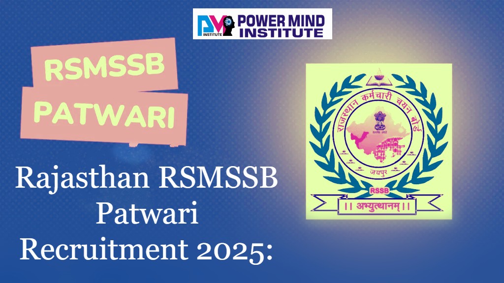 Rajasthan RSMSSB Patwari Recruitment 2025: Apply Now for Latest Patwari Vacancies!