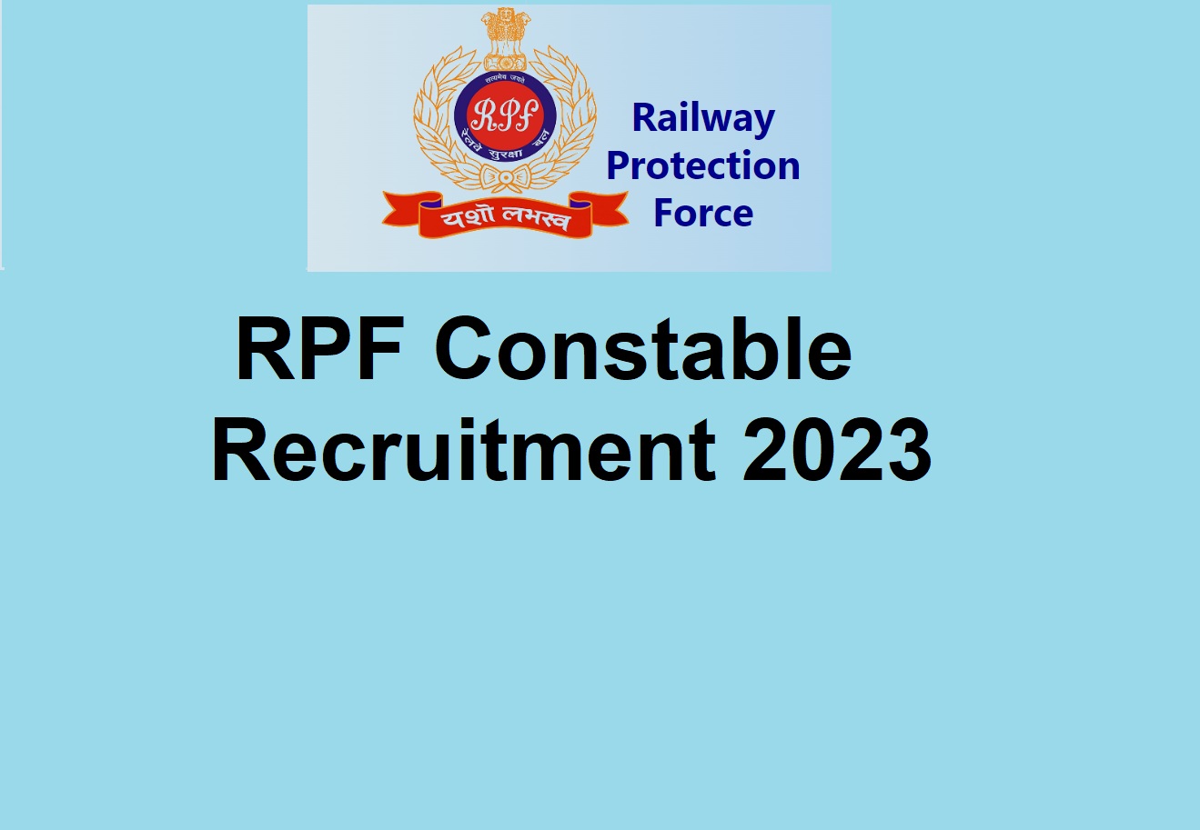 RRB RPF Constable Exams 2023: Overview, Eligibility, Exam Pattern, Syllabus and Tips