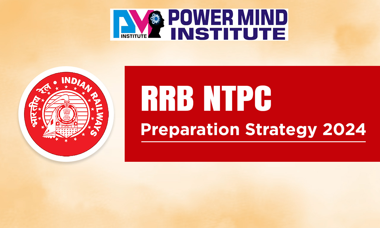 How to prepare for the RRB NTPC Exam Effectively?