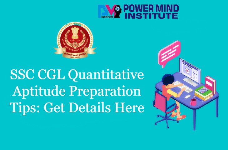 SSC CGL Quantitative Aptitude Preparation Tips: Step-by-Step Guide to Succeed